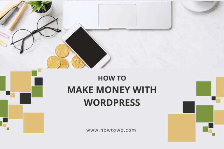 How To Make Money Online With Wordpress [8 Proven Ways]